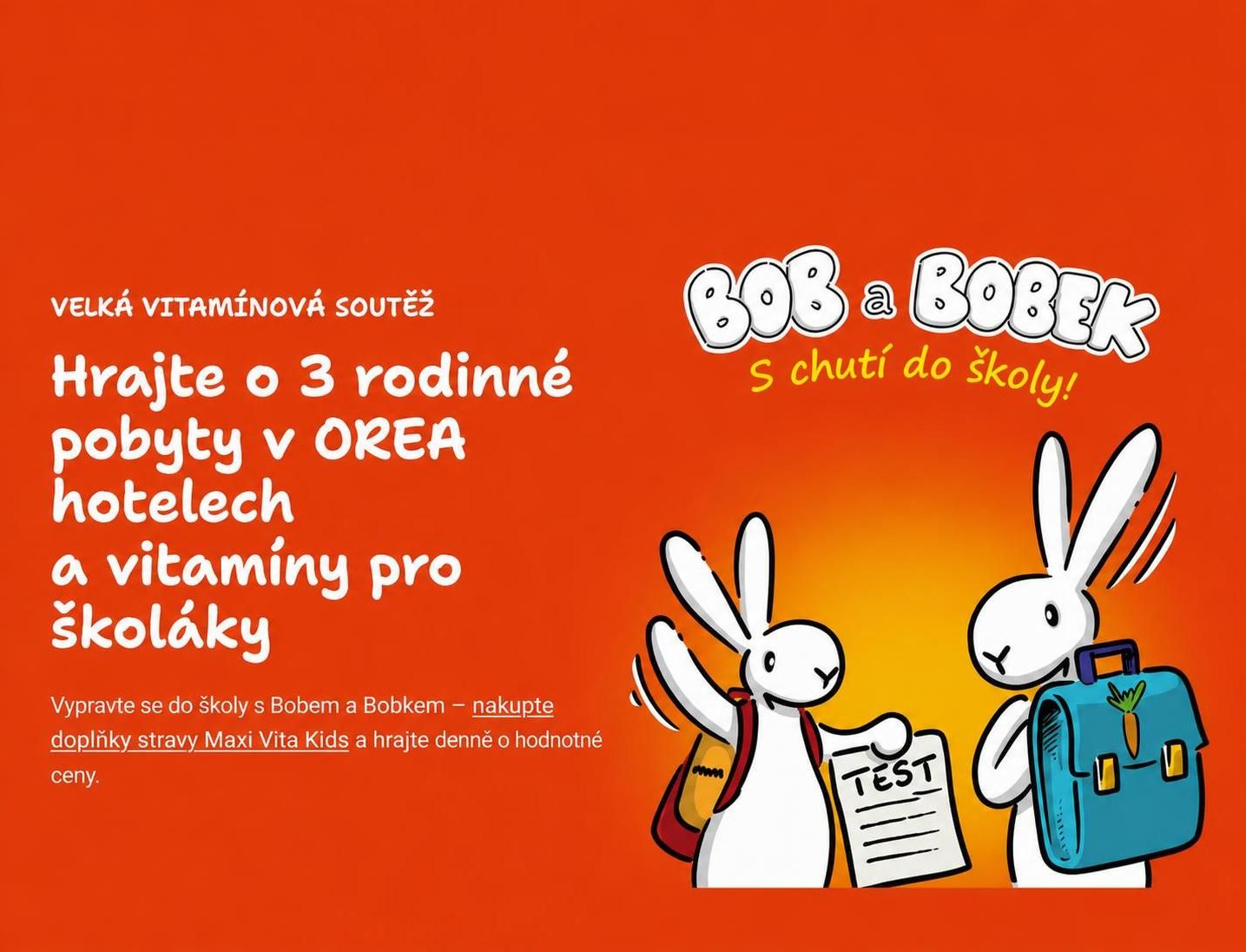 Maxi Vita Kids: Pobyt v OREA